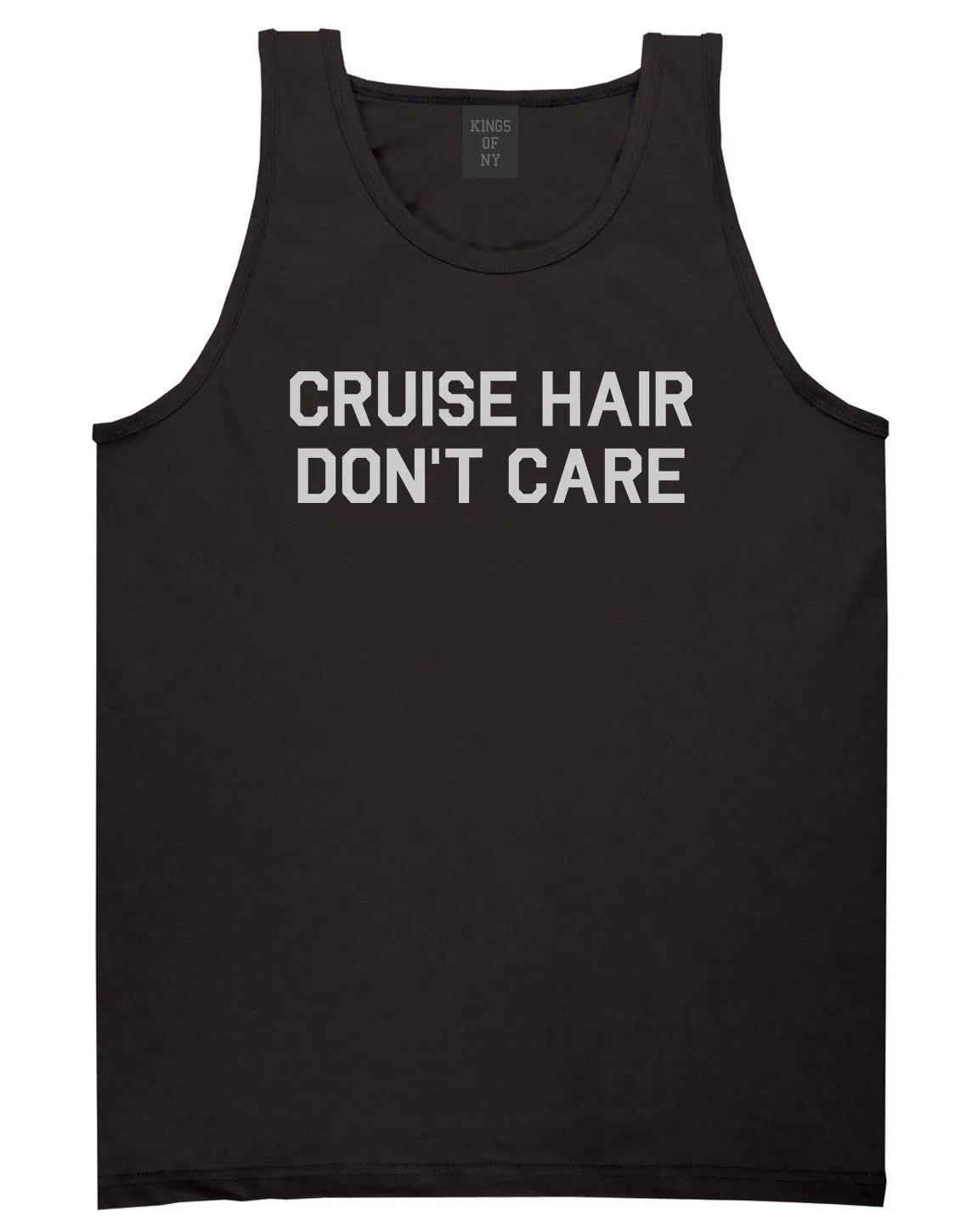 Cruise Hair Dont Care Mens Tank Top Shirt