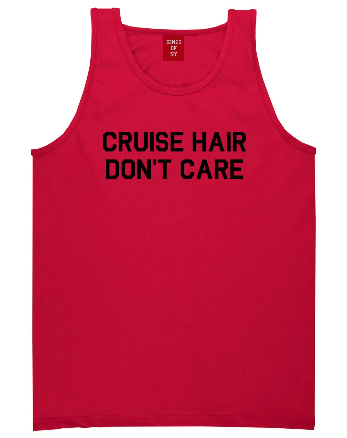 Cruise Hair Dont Care Mens Tank Top Shirt