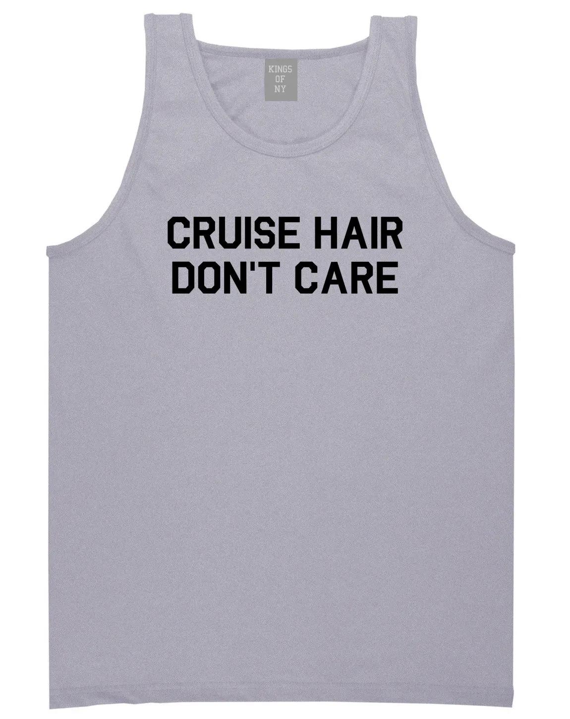 Cruise Hair Dont Care Mens Tank Top Shirt