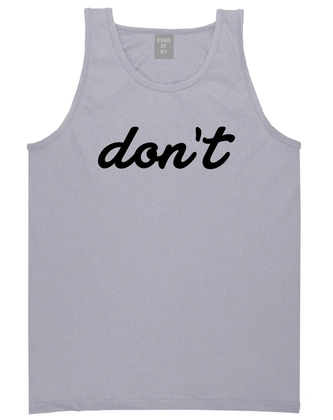 Dont Script Printed Mens Tank Top Shirt