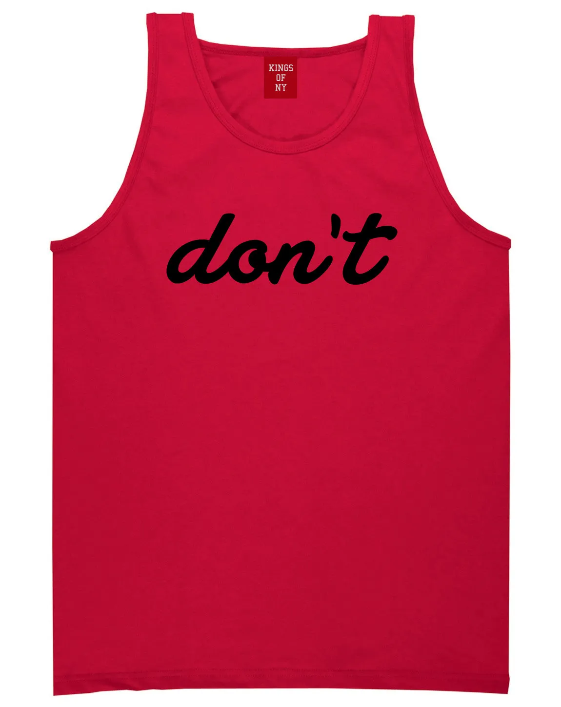 Dont Script Printed Mens Tank Top Shirt